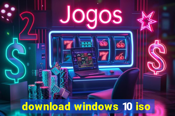 download windows 10 iso